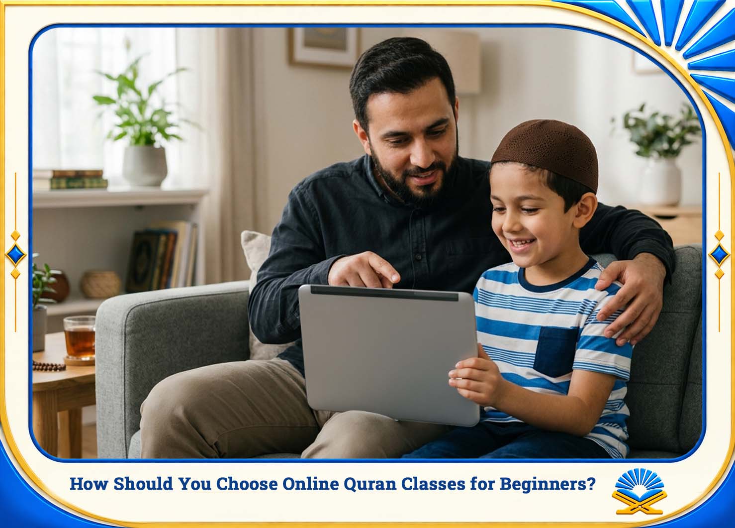 How Should You Choose Online Quran Classes for Beginners?
