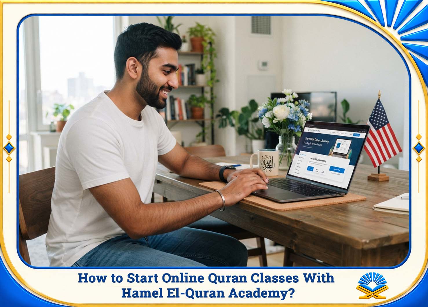 How to Start Online Quran Classes With?