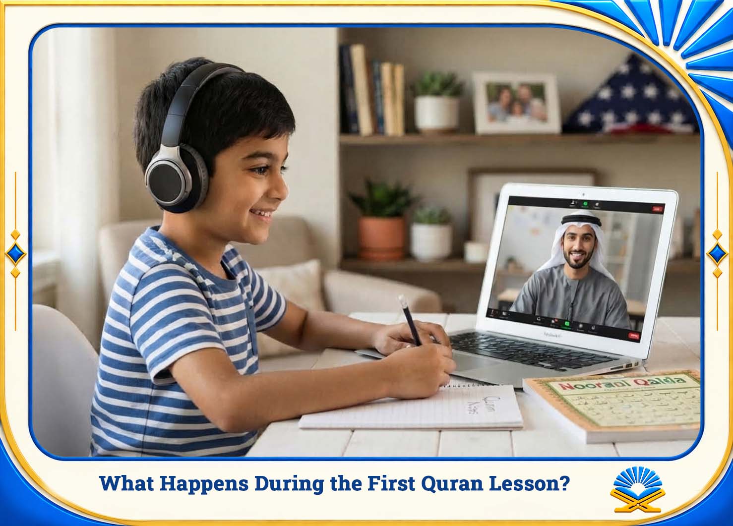 What Happens During the First Quran Lesson?